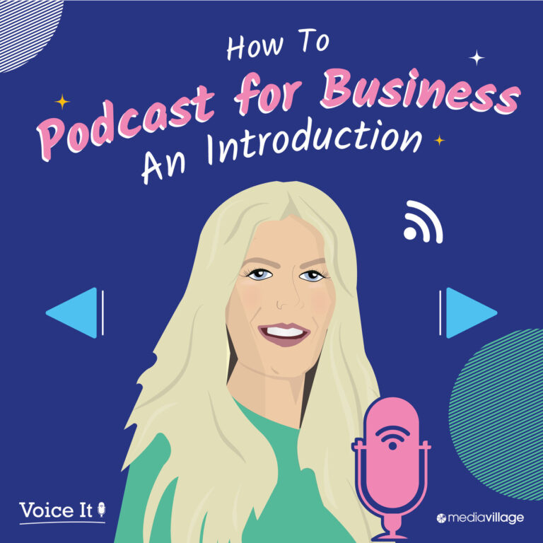 How to Podcast for Business – An Introduction